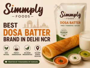 best-dosa-batter-brand-in-delhi-ncr